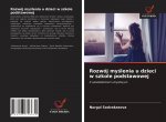 Rozwój my?lenia u dzieci w szkole podstawowej