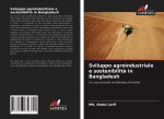 Sviluppo agroindustriale e sostenibilit? in Bangladesh