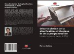 Désarticulation de la planification stratégique et de la programmation