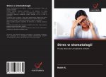 Stres w stomatologii
