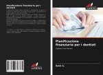 Pianificazione finanziaria per i dentisti