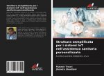 Struttura semplificata per i sistemi IoT nell'assistenza sanitaria personalizzata