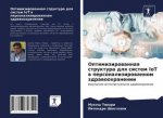 Optimizirowannaq struktura dlq sistem IoT w personalizirowannom zdrawoohranenii