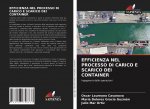 EFFICIENZA NEL PROCESSO DI CARICO E SCARICO DEI CONTAINER