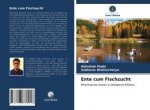 Ente cum Fischzucht