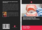 DIGITALIZAÇ?O EM DENTISTERIA PROTÉTICA