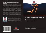 Le saut quantique dans le sport mondial