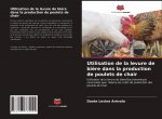 Utilisation de la levure de bi?re dans la production de poulets de chair