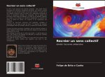Recréer un sens collectif