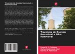 Transiç?o de Energia Renovável e N?o-Renovável