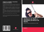 Viol?ncia da Máfia e Quest?es Jurídicas de Dento