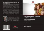 La coopération comme vecteur de développement