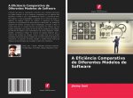 A Efici?ncia Comparativa de Diferentes Modelos de Software