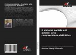 Il sistema sociale e il potere: alta comprensione definitiva