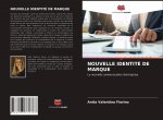 Nouvelle Identite de Marque