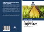 Bewertung der Möglichkeit, grüne Energie zu nutzen