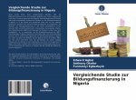 Vergleichende Studie zur Bildungsfinanzierung in Nigeria