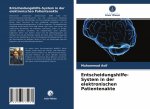 Entscheidungshilfe-System in der elektronischen Patientenakte