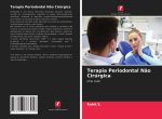 Terapia Periodontal N?o Cirúrgica
