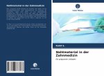 Nahtmaterial in der Zahnmedizin