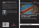 Problem of application of the UN Charter