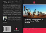 Petróleo, Governaç?o, e Economia no Médio Oriente