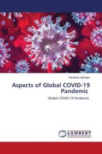 Aspects of Global COVID-19 Pandemic