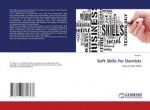 Soft Skills for Dentists
