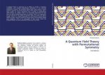 A Quantum Field Theory with Permutational Symmetry