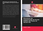 Directores de Comunicaç?o da Escola Pública do Texas no Século XXI