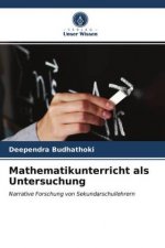 Mathematikunterricht als Untersuchung