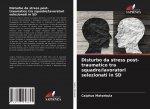 Disturbo da stress post-traumatico tra squadre/lavoratori selezionati in SD