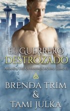 Guerrero Destrozado