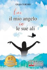 Lui Il Mio Angelo, Io Le Sue Ali