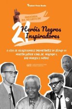 21 Herois Negros Inspiradores