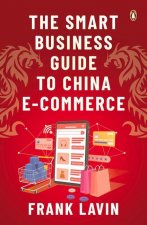 SMART BUSINESS GUIDE TO CHINA E-COMMERCE