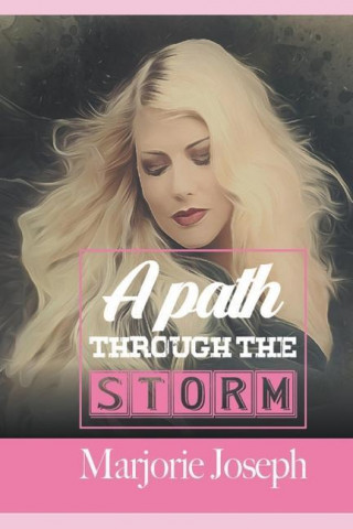 Path Through the Storm