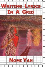 Writing Lyrics In A Grid