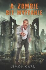 Zombie bit Myffanie