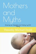 Mothers and Myths