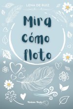 Mira como floto