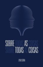Sobre Todas as Coisas