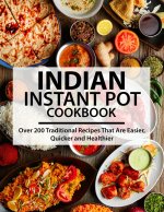 Indian Instant Pot Cookbook