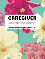 Caregiver Coloring Book - Mental Health Advocacy