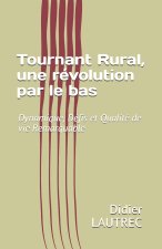 Tournant Rural, une revolution par le bas
