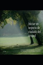 Iniciar un negocio de cuidado del cesped