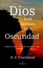 Dios esta en la oscuridad