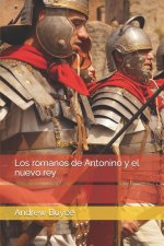 romanos de Antonino y el nuevo rey