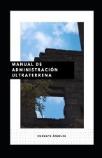 Manual de Administracion Ultraterrena