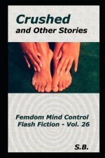 Crushed and Other Stories